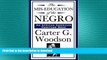 READ ONLINE The MIS-Education of the Negro (an African American Heritage Book) READ EBOOK