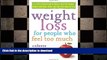 READ  Weight Loss for People Who Feel Too Much: A 4-Step, 8-Week Plan to Finally Lose the Weight,