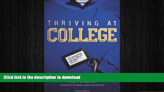 FAVORIT BOOK Thriving at College: Make Great Friends, Keep Your Faith, and Get Ready for the Real