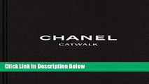 [Reads] Chanel: The Complete Karl Lagerfeld Collections (Catwalk) Free Ebook