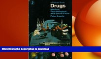 FAVORITE BOOK  Drugs: Medical, Psychological and Social Facts; Revised Edition (Pelican) FULL