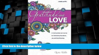 Big Deals  Gratitude and Love: A Coloring Book and Journal for Celebrating Abundance, Joy and