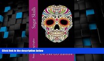 Big Deals  Sugar Skulls: On The GO Edition (On The GO Coloring Books) (Volume 2)  Best Seller