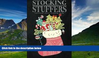 Must Have  Stocking Stuffers Christmas Adult Coloring Book: A Fun Sized Holiday Themed Coloring