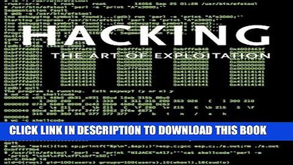 [Read PDF] Hacking : The Art of Exploitation Download Online