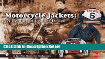 Ebook Motorcycle Jackets: A Century of Leather Design Free Online
