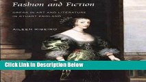 Books Fashion and Fiction: Dress in Art and Literature in Stuart England (The Paul Mellon Centre