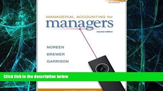 Big Deals  By Eric Noreen, Peter Brewer, Ray Garrison: Managerial Accounting for Managers Second