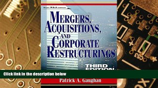 Big Deals  Mergers, Acquisitions, and Corporate Restructurings (Wiley Mergers and Acquisitions
