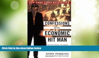 Big Deals  Confessions of an Economic Hit Man  Free Full Read Most Wanted