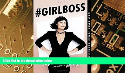 Big Deals  #GIRLBOSS  Best Seller Books Most Wanted