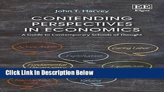 Download Contending Perspectives in Economics: A Guide to Contemporary Schools of Thought [Online