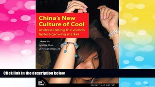 READ FREE FULL  China s New Culture of Cool: Understanding the world s fastest-growing market