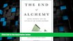 Big Deals  The End of Alchemy: Money, Banking, and the Future of the Global Economy  Free Full