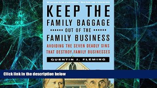 Must Have PDF  Keep the Family Baggage Out of the Family Business: Avoiding the Seven Deadly Sins