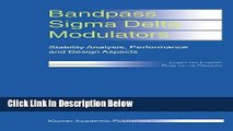 Books Bandpass Sigma Delta Modulators: Stability Analysis, Performance and Design Aspects Full