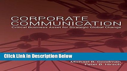 Download Corporate Communication: Critical Business Asset for Strategic Global Change Book Online