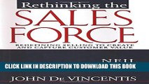 New Book Rethinking the Sales Force: Redefining Selling to Create and Capture Customer Value