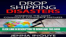 [PDF] Dropshipping Disasters: Avoiding the Most Common e-Commerce Mistakes Popular Online