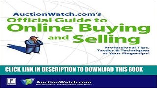 New Book Auction Watch.Com s Official Guide to Online Buying and Selling (the CD-ROM)