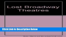 Ebook Lost Broadway Theatres Free Online