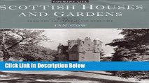 Books Scottish Houses and Gardens: From the Archives of Country Life Free Online