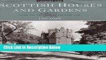 Books Scottish Houses and Gardens: From the Archives of Country Life Full Online