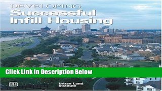 Download Developing Successful Infill Housing Book Online