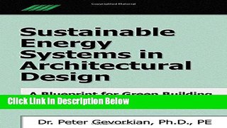 [PDF] Sustainable Energy Systems in Architectural Design: A Blueprint for Green Design Full Online
