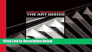 [PDF] Public Architecture: The Art Inside Ebook Online