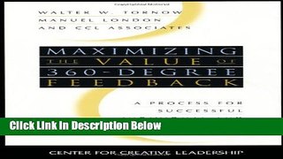 Download Maximizing the Value of 360-degree Feedback: A Process for Successful Individual and