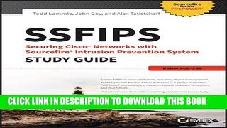 [PDF] SSFIPS Securing Cisco Networks with Sourcefire Intrusion Prevention System Study Guide: Exam