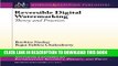 [PDF] Reversible Digital Watermarking: Theory and Practices (Synthesis Lectures on Information