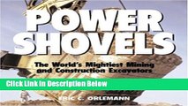 Download Power Shovels: The World s Mightiest Mining and Construction Excavators Full Online