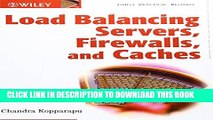 [Read PDF] Load Balancing Servers, Firewalls, and Caches Ebook Free