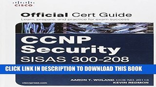 [New] CCNP Security SISAS 300-208 Official Cert Guide (Certification Guide) Exclusive Full Ebook