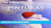 Books Pinturas Que Cambiaron El Mundo / Paintings That Changed the World (Spanish Edition) Full