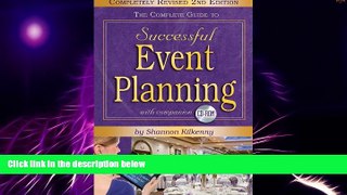 READ FREE FULL  The Complete Guide to Successful Event Planning with Companion CD-ROM REVISED 2nd