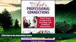 READ FREE FULL  The Art of Professional Connections: Seven Steps to Impressive Greetings and