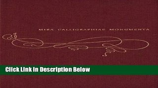 Ebook Mira calligraphiae monumenta: A Sixteenth-century Calligraphic Manuscript inscribed by Georg