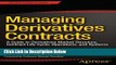 [PDF] Managing Derivatives Contracts: A Guide to Derivatives Market Structure, Contract Life
