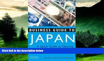 READ FREE FULL  Business Guide to Japan: A Quick Guide to Opening Doors and Closing Deals  READ