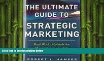 READ book  The Ultimate Guide to Strategic Marketing: Real World Methods for Developing