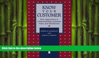 READ book  Know Your Customer: New Approaches to Understanding Customer Value and Satisfaction