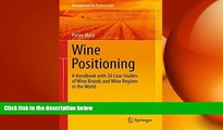 FREE PDF  Wine Positioning: A Handbook with 30 Case Studies of Wine Brands and Wine Regions in the