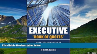 Must Have  Executive Book of Quotes  READ Ebook Full Ebook Free