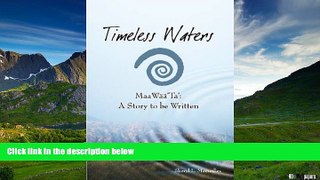 Must Have  Timeless Waters  READ Ebook Full Ebook Free