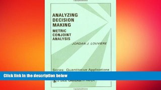 Free [PDF] Downlaod  Analyzing Decision Making: Metric Conjoint Analysis (Quantitative