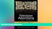 READ book  Television Advertising That Works: An Analysis of Commercials from Effective