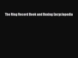 [PDF] The Ring Record Book and Boxing Encyclopedia Full Colection
